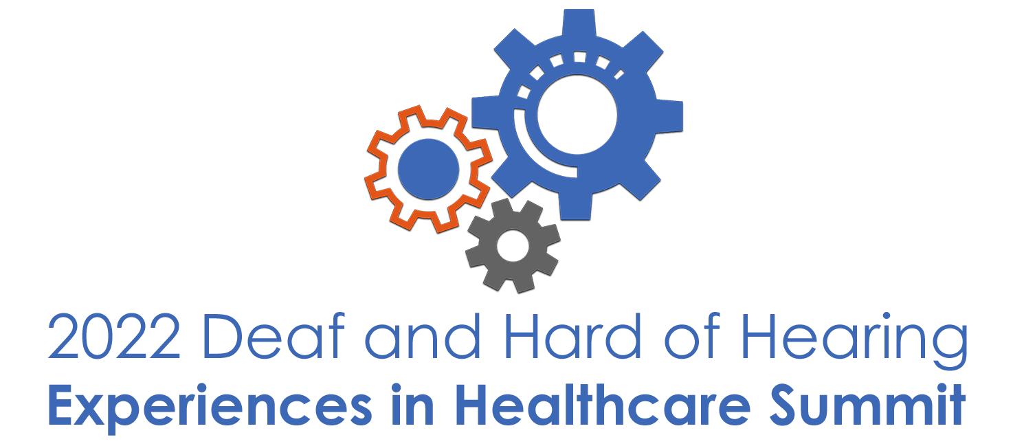 2022 Deaf And Hard Of Hearing Experiences In Healthcare Summit | 2axend