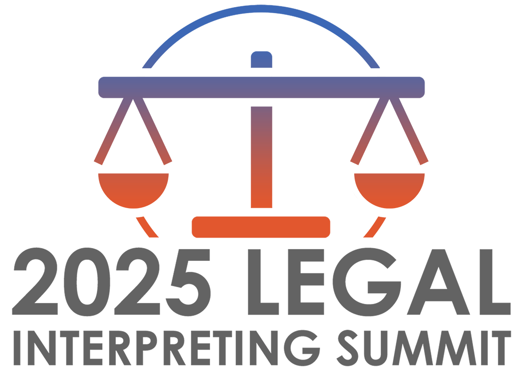 2025 Legal Interpreting Summit