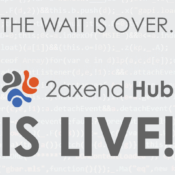 The text "THE WAIT IS OVER. 2axend Hub IS LIVE!" is displayed prominently, with the "2axend Hub" text next to a logo featuring three stylized figures in orange, black, and blue. The background consists of light gray, semi-transparent lines of code.
