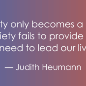 Text quote on a background gradient of blue blending into orange. The quote reads: "Disability only becomes a tragedy when society fails to provide the things we need to lead our lives." It is attributed to Judith Heumann.