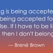 A quote graphic featuring text against an orange-to-blue gradient background. The text reads: “Belonging is being accepted for you. Fitting in is being accepted for being like everyone else. If I have to be like you to fit in, then I don’t belong.” The quote is attributed to Brené Brown.